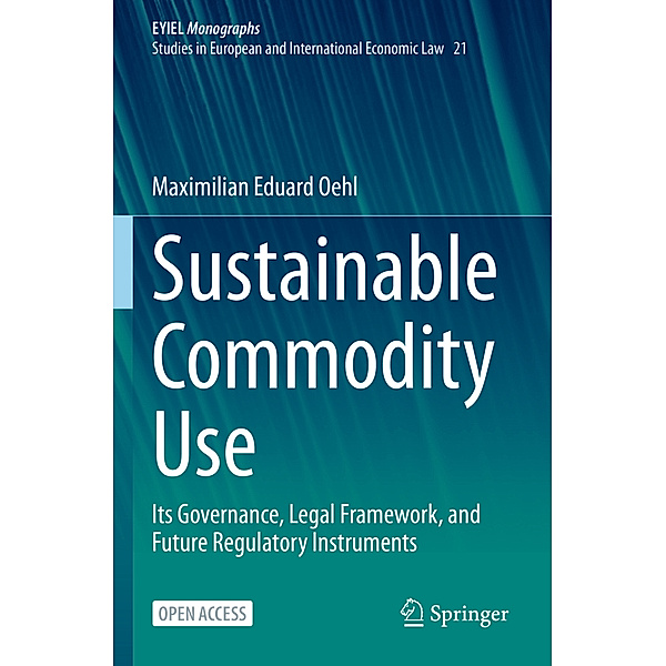 Sustainable Commodity Use, Maximilian Eduard Oehl
