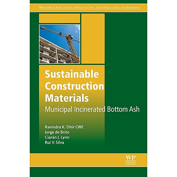 Sustainable Construction Materials, Ravindra K. Dhir Obe, Jorge de Brito, Ciaran J. Lynn, Rui V. Silva
