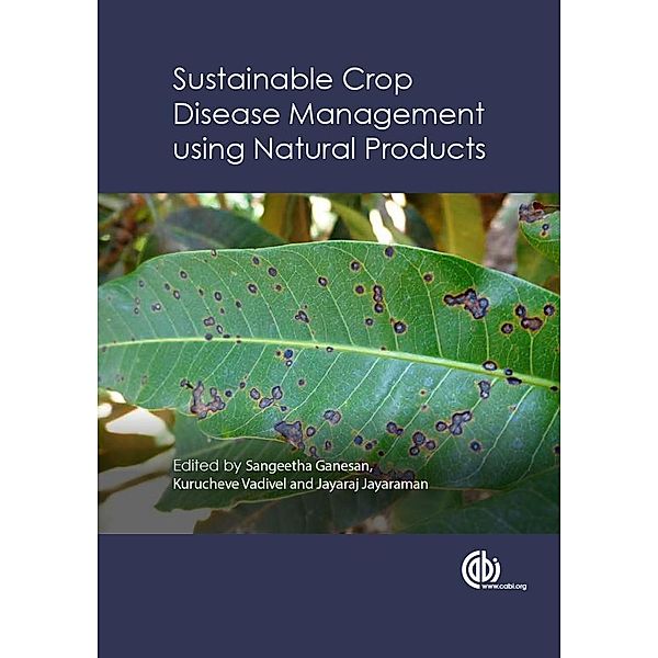 Sustainable Crop Disease Management using Natural Products