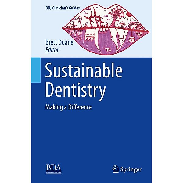Sustainable Dentistry / BDJ Clinician's Guides