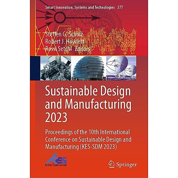 Sustainable Design and Manufacturing 2023 / Smart Innovation, Systems and Technologies Bd.377