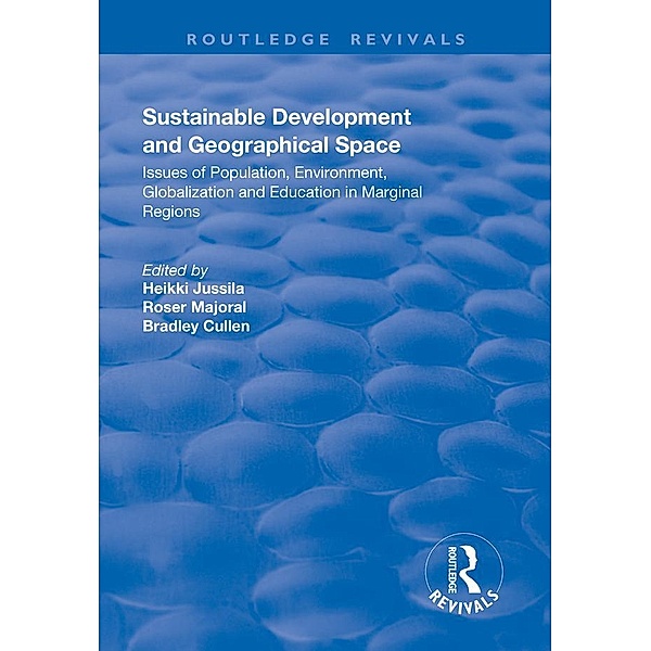 Sustainable Development and Geographical Space / Routledge Revivals, Heikki Jussila, Roser Majoral