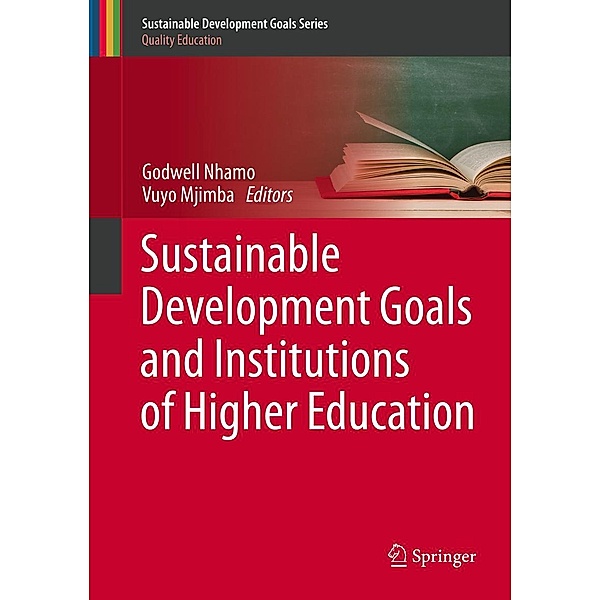 Sustainable Development Goals and Institutions of Higher Education / Sustainable Development Goals Series