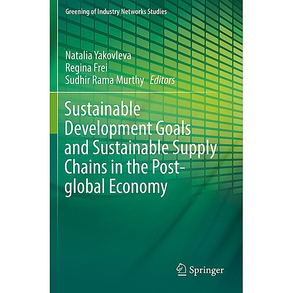 Sustainable Development Goals and Sustainable Supply Chains in the Post-global Economy