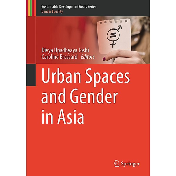 Sustainable Development Goals Series / Urban Spaces and Gender in Asia