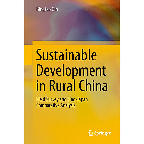 Sustainable Development in Rural China, Bingtao Qin