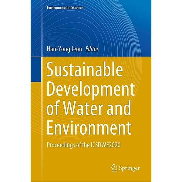 Sustainable Development of Water and Environment / Environmental Science and Engineering