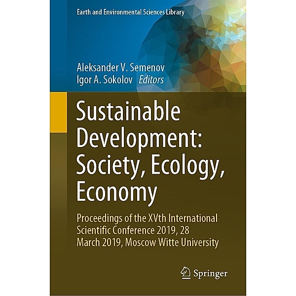 Sustainable Development: Society, Ecology, Economy / Earth and Environmental Sciences Library