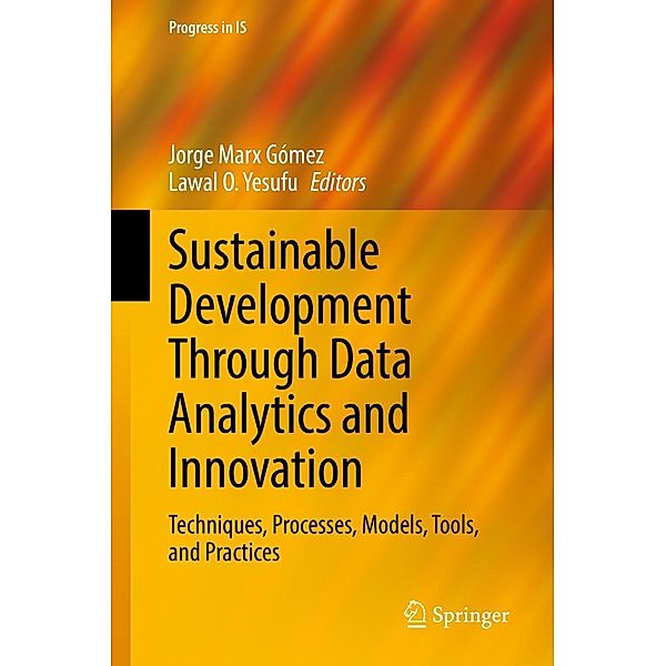 Sustainable Development Through Data Analytics and Innovation / Progress in IS