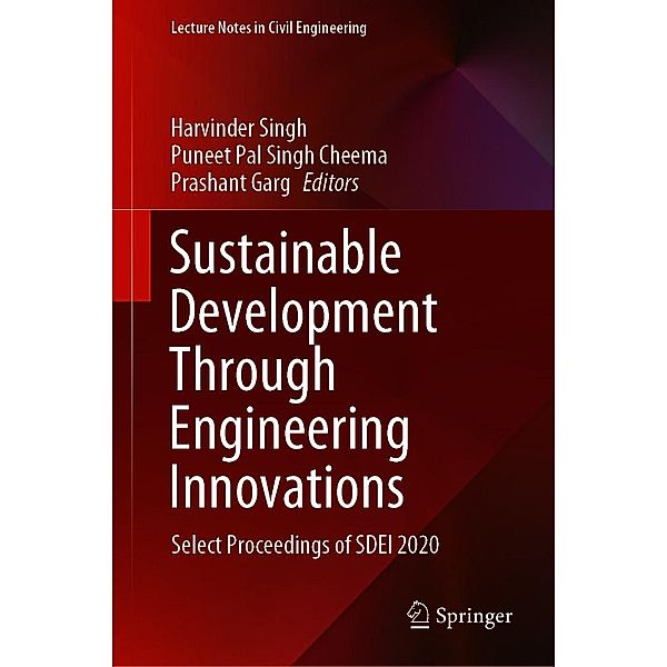 Sustainable Development Through Engineering Innovations / Lecture Notes in Civil Engineering Bd.113