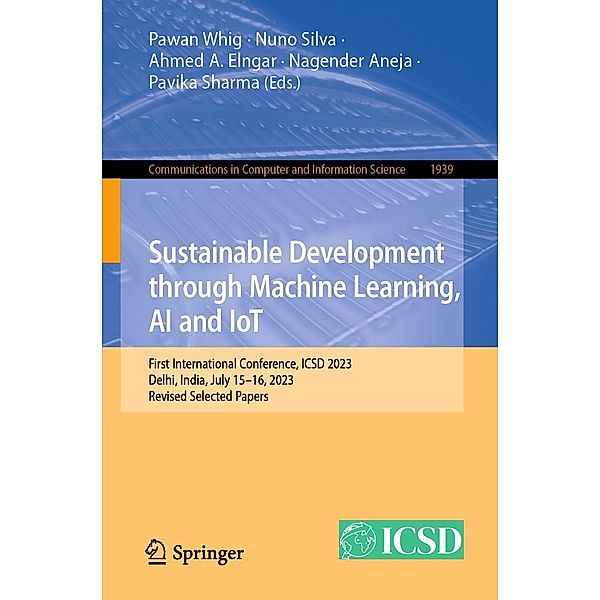 Sustainable Development through Machine Learning, AI and IoT / Communications in Computer and Information Science Bd.1939