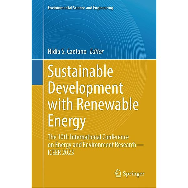 Sustainable Development with Renewable Energy / Environmental Science and Engineering