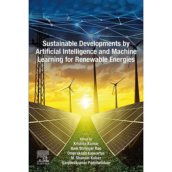 Sustainable Developments by Artificial Intelligence and Machine Learning for Renewable Energies