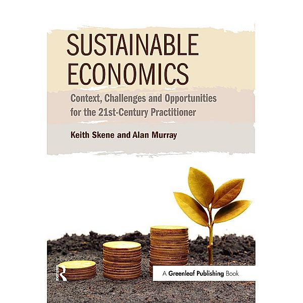 Sustainable Economics, Keith Skene, Alan Murray