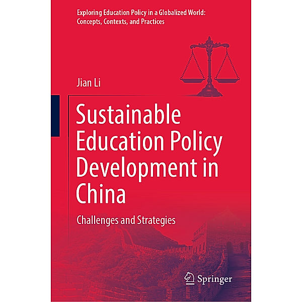 Sustainable Education Policy Development in China, Jian Li
