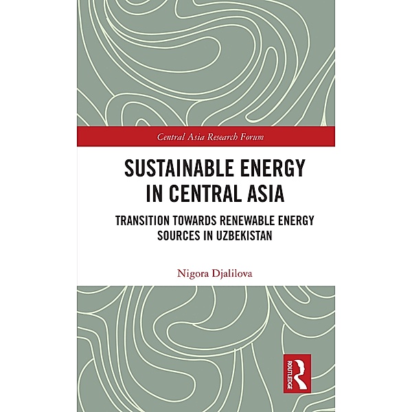 Sustainable Energy in Central Asia, Nigora Djalilova