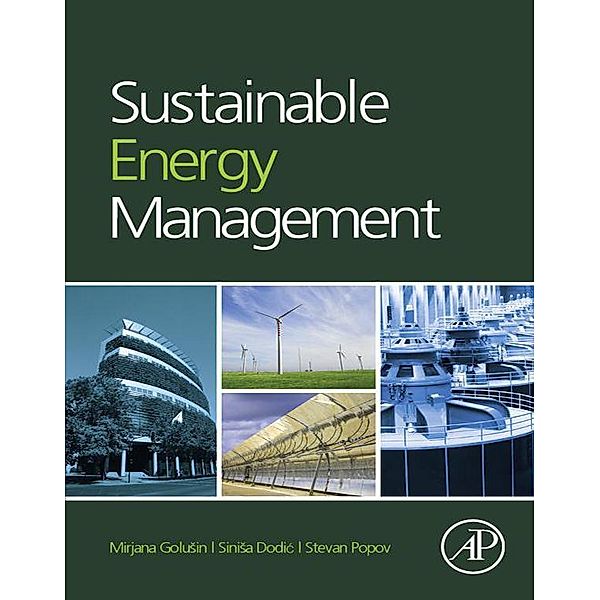 Sustainable Energy Management, Mirjana Radovanovic (Golusin), Stevan Popov, Sinisa Dodic