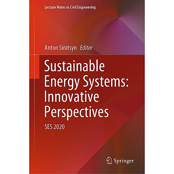 Sustainable Energy Systems: Innovative Perspectives