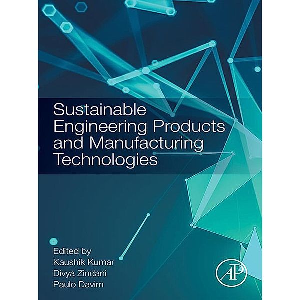 Sustainable Engineering Products and Manufacturing Technologies