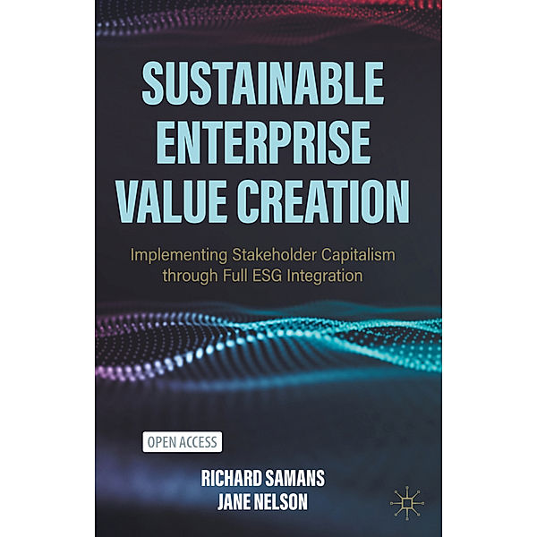 Sustainable Enterprise Value Creation, Richard Samans, Jane Nelson