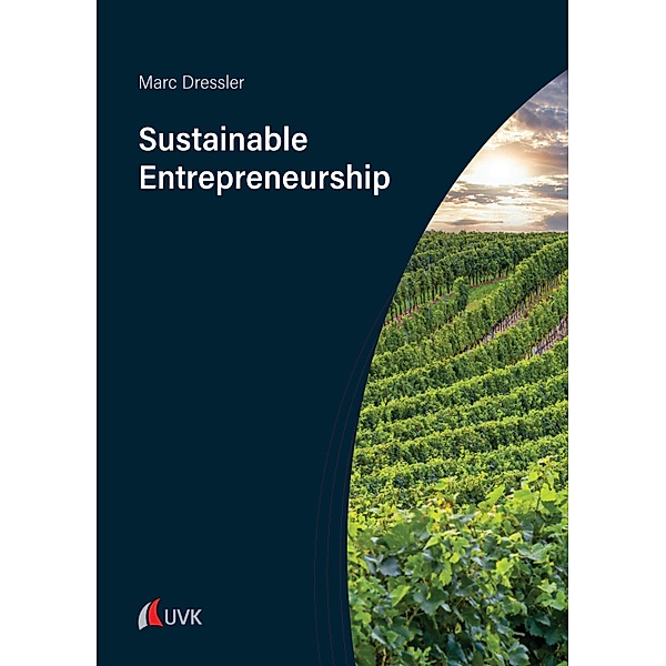 Sustainable Entrepreneurship, Marc Dreßler