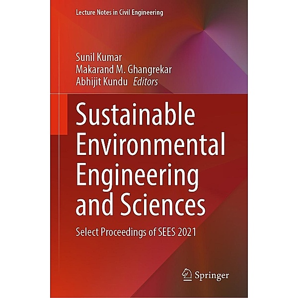 Sustainable Environmental Engineering and Sciences / Lecture Notes in Civil Engineering Bd.323