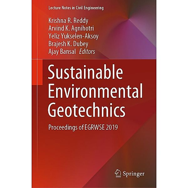 Sustainable Environmental Geotechnics / Lecture Notes in Civil Engineering Bd.89