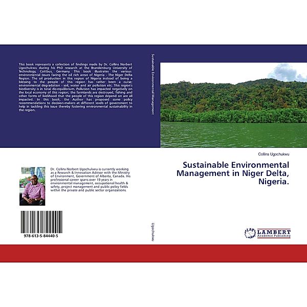 Sustainable Environmental Management in Niger Delta, Nigeria., Collins Ugochukwu