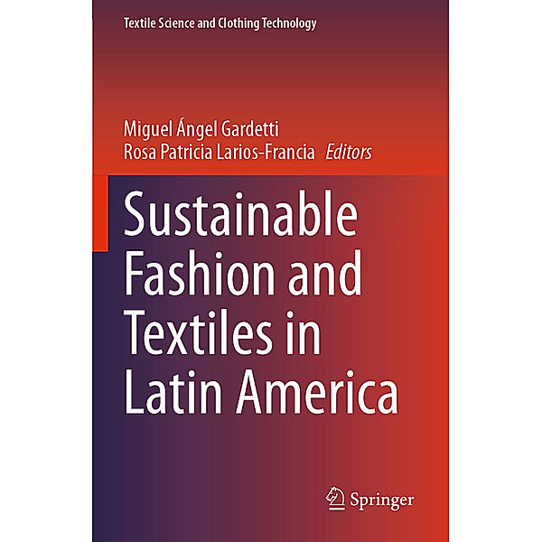 Sustainable Fashion and Textiles in Latin America