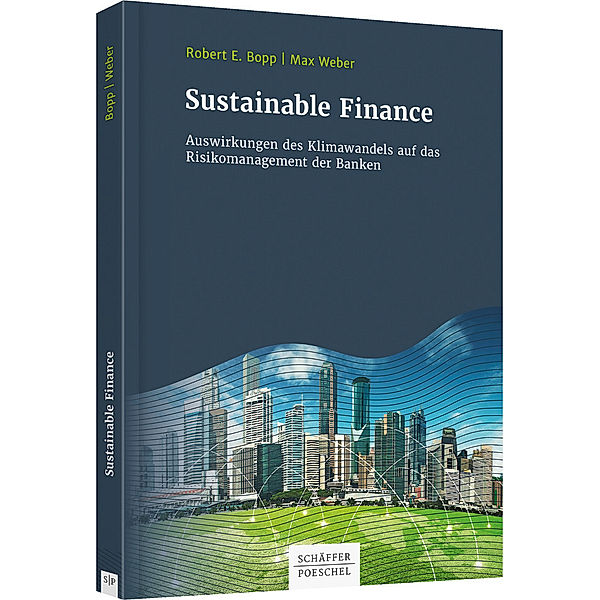 Sustainable Finance, Robert Bopp, Max Weber