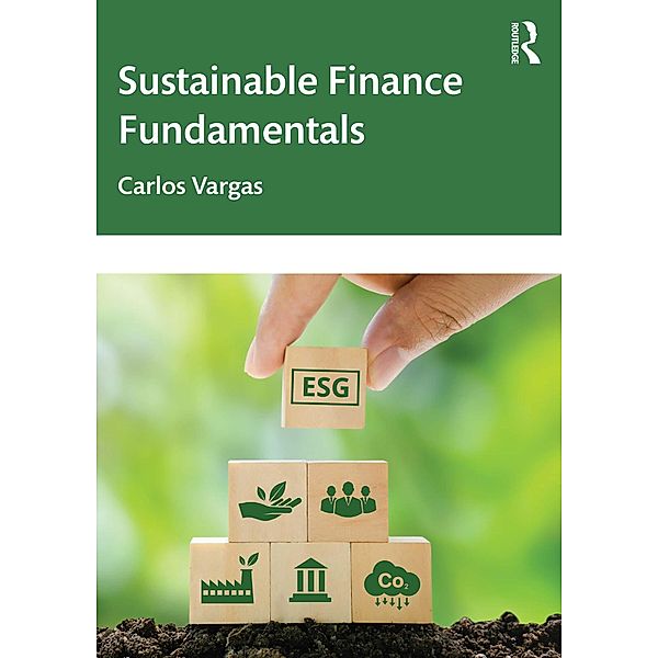 Sustainable Finance Fundamentals, Carlos Vargas