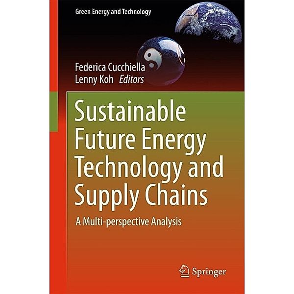 Sustainable Future Energy Technology and Supply Chains / Green Energy and Technology
