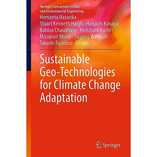 Sustainable Geo-Technologies for Climate Change Adaptation / Springer Transactions in Civil and Environmental Engineering