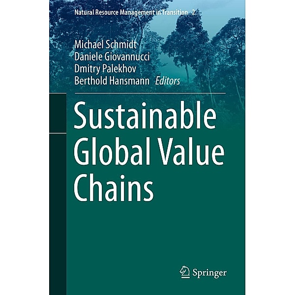 Sustainable Global Value Chains / Natural Resource Management in Transition Bd.2