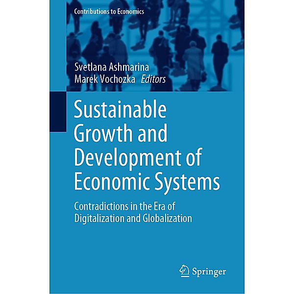 Sustainable Growth and Development of Economic Systems