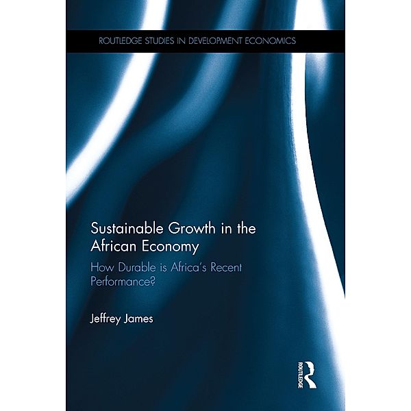 Sustainable Growth in the African Economy, Jeffrey James