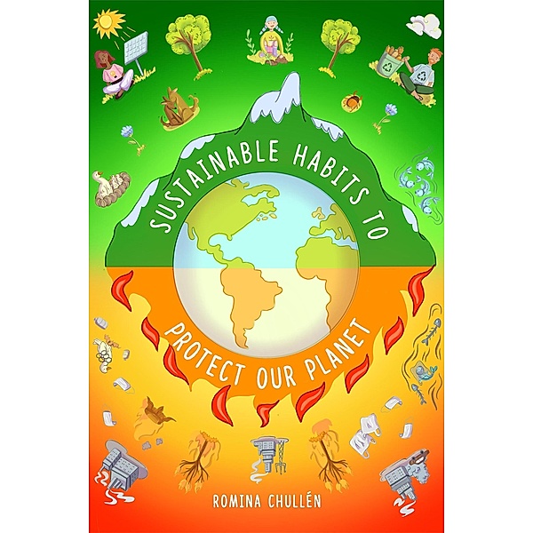 Sustainable habits to protect our planet, Romina Chullén