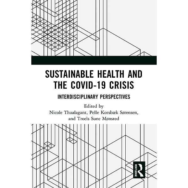 Sustainable Health and the Covid-19 Crisis