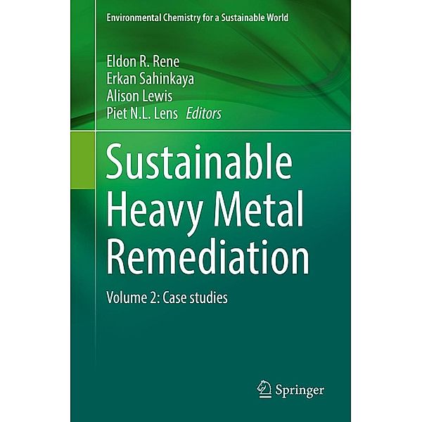 Sustainable Heavy Metal Remediation / Environmental Chemistry for a Sustainable World Bd.9