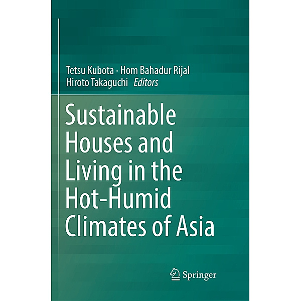 Sustainable Houses and Living in the Hot-Humid Climates of Asia