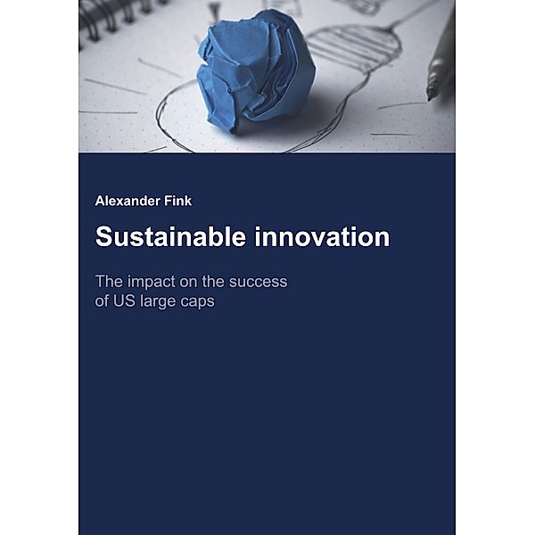 Sustainable Innovation, Alexander Fink