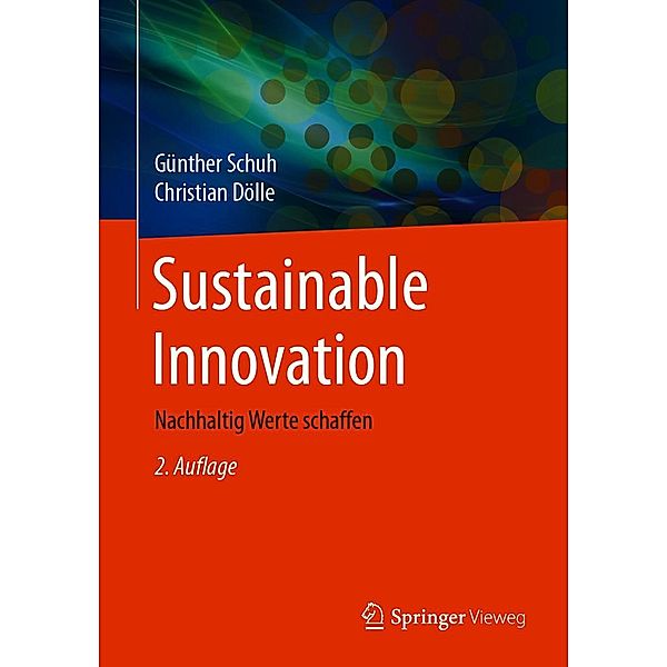 Sustainable Innovation, Günther Schuh, Christian Dölle