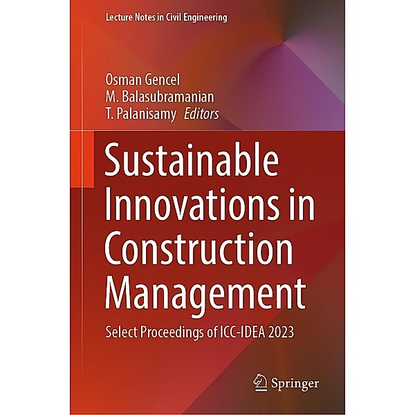 Sustainable Innovations in Construction Management / Lecture Notes in Civil Engineering Bd.388