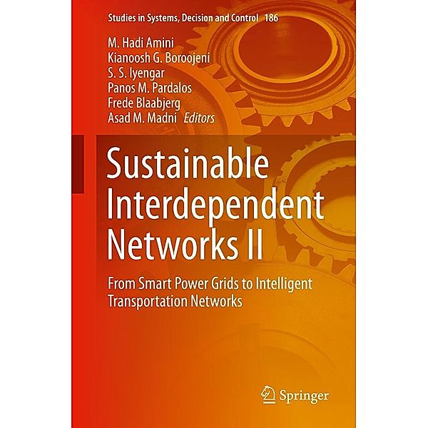 Sustainable Interdependent Networks II / Studies in Systems, Decision and Control Bd.186