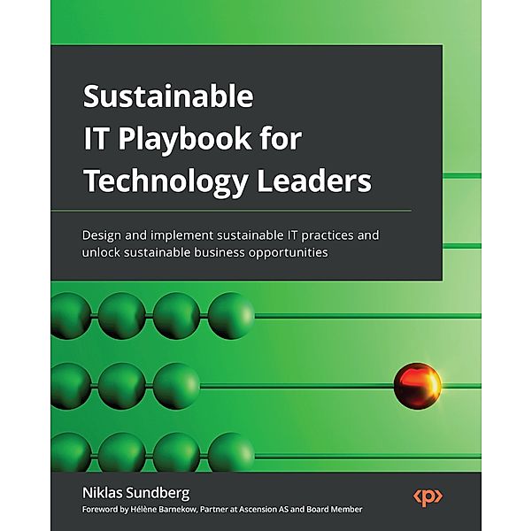 Sustainable IT Playbook for Technology Leaders, Niklas Sundberg