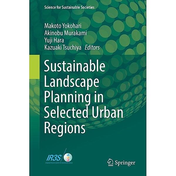 Sustainable Landscape Planning in Selected Urban Regions / Science for Sustainable Societies