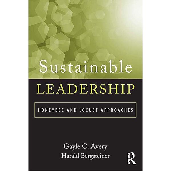 Sustainable Leadership, Gayle C. Avery, Harald Bergsteiner