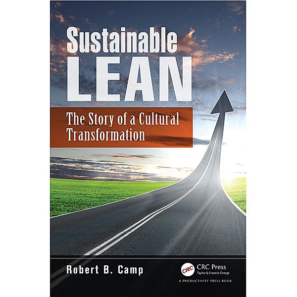 Sustainable Lean, Robert B. Camp
