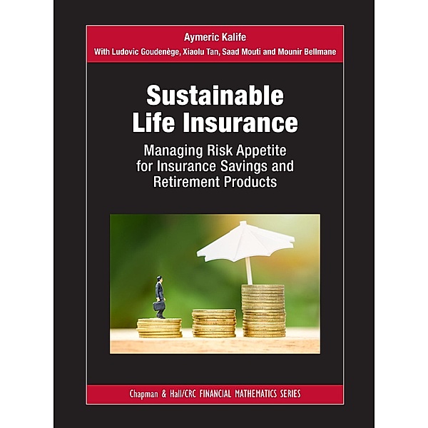Sustainable Life Insurance, Aymeric Kalife, Ludovic Goudenège, Tan Xiaolu, Mouti Saad, Mounir Bellmane