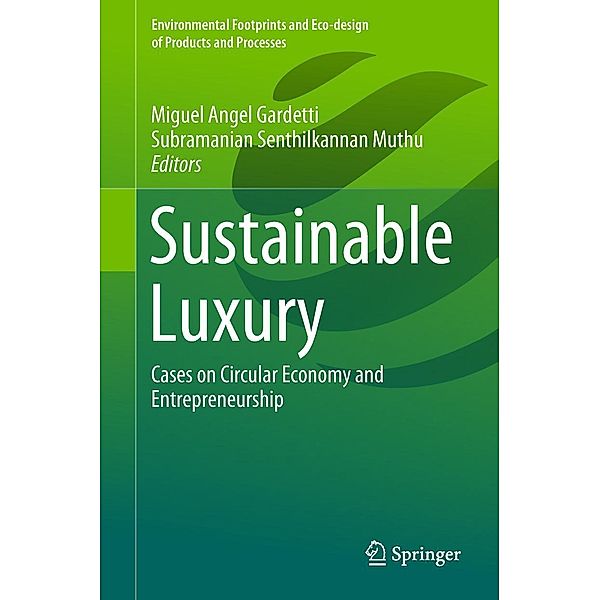 Sustainable Luxury / Environmental Footprints and Eco-design of Products and Processes